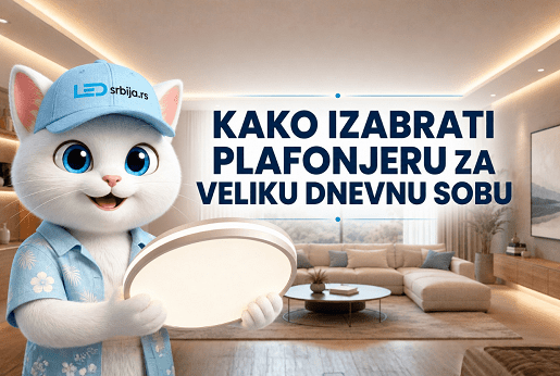 KAKO IZABRATI PLAFONJERU ZA VELIKU DNEVNU SOBU – KOMPLETAN VODIČ